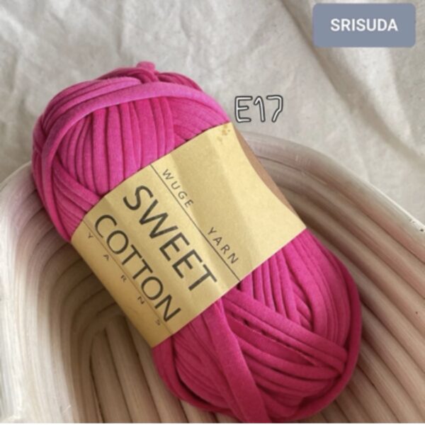 ไหมผ้ายืด สี E17 ไหมสำหรับถัก Cotton sweet 20มม. งานโครเช งาน DIY
